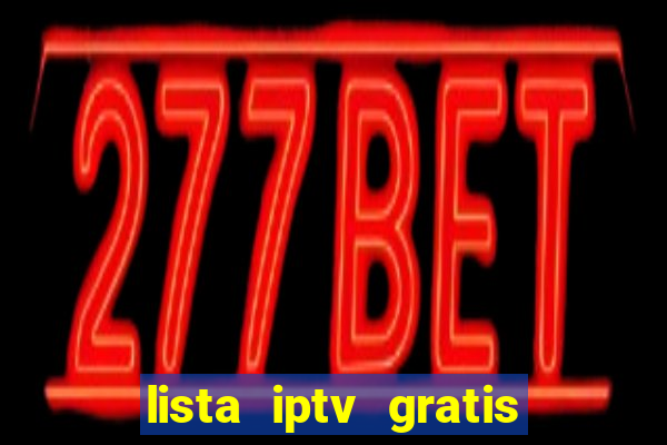 lista iptv gratis futebol ao vivo