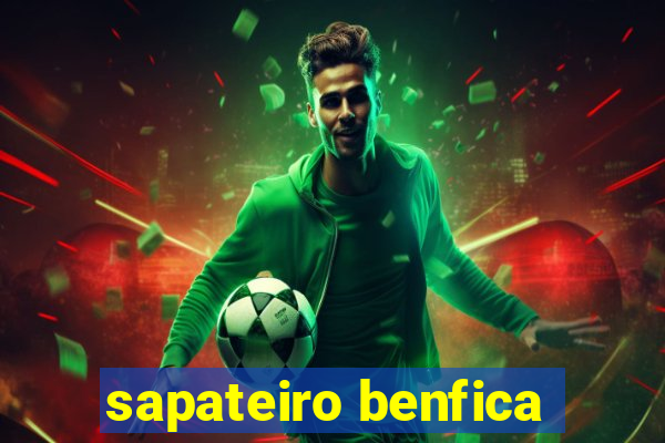 sapateiro benfica