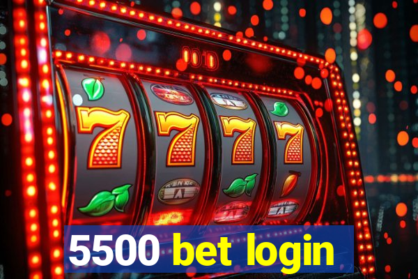 5500 bet login