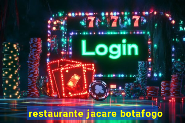 restaurante jacare botafogo