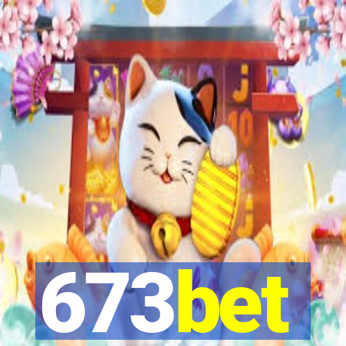 673bet