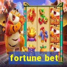 fortune bet