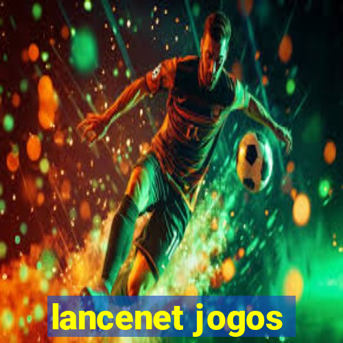 lancenet jogos