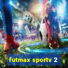 futmax sportv 2