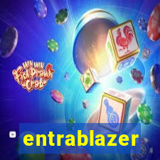 entrablazer