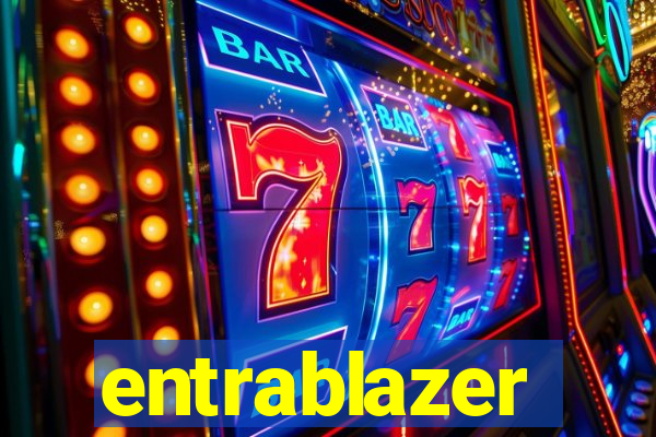 entrablazer