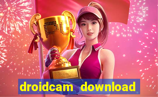 droidcam download for windows