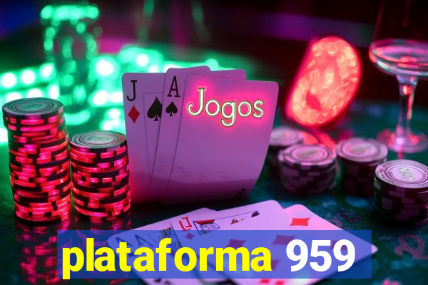 plataforma 959