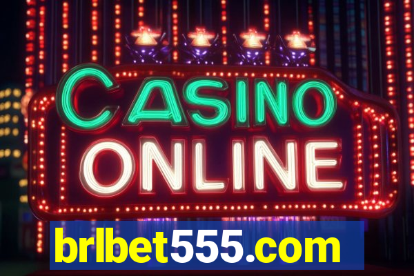 brlbet555.com