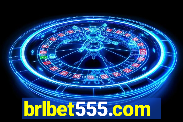 brlbet555.com