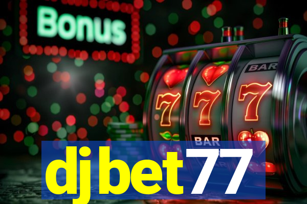 djbet77