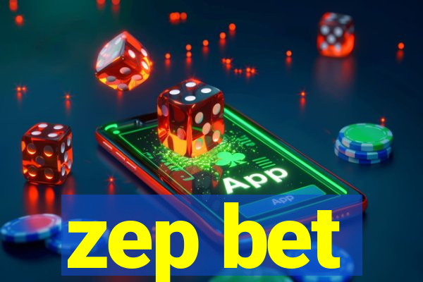 zep bet