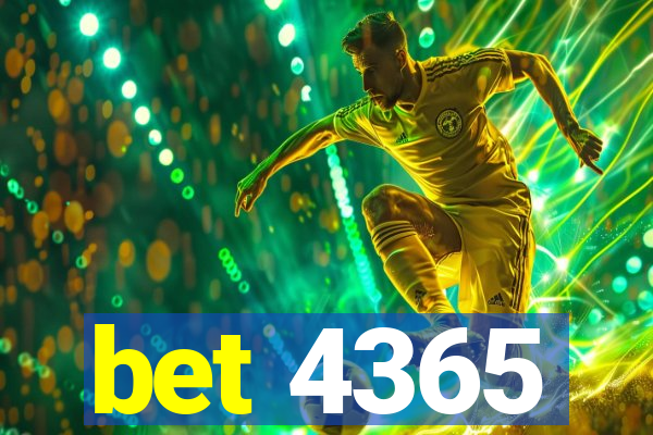 bet 4365