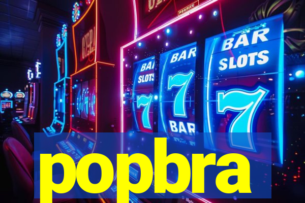 popbra