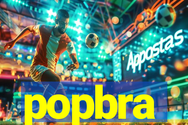 popbra