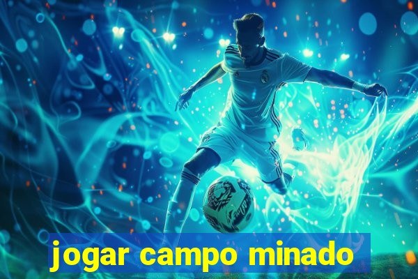 jogar campo minado