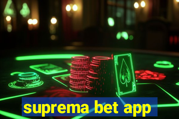 suprema bet app