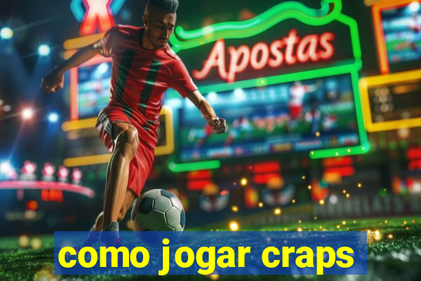 como jogar craps