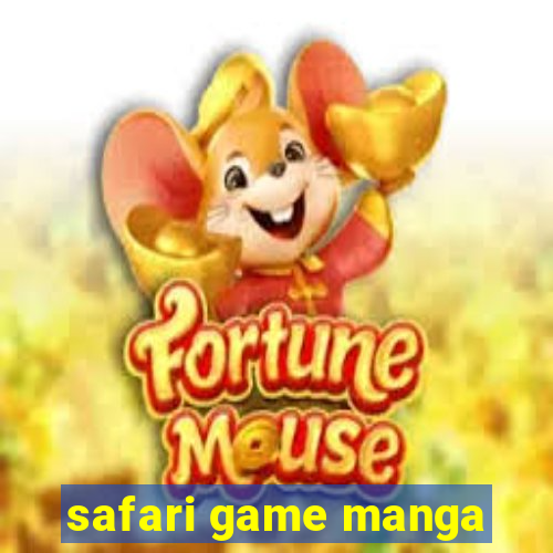 safari game manga