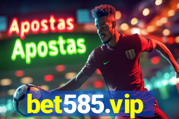 bet585.vip