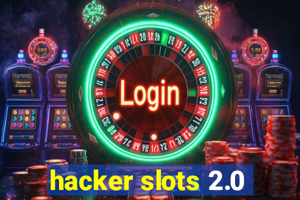 hacker slots 2.0