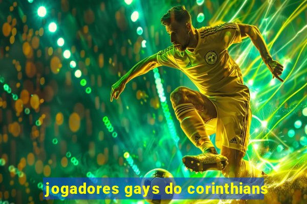 jogadores gays do corinthians