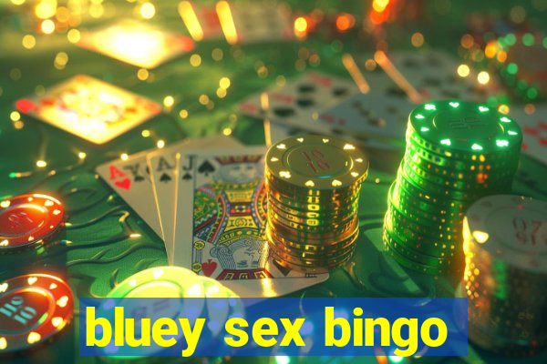 bluey sex bingo