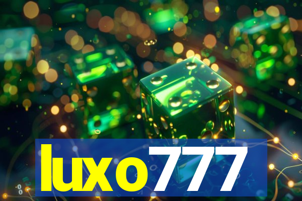 luxo777