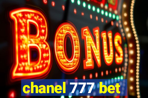 chanel 777 bet