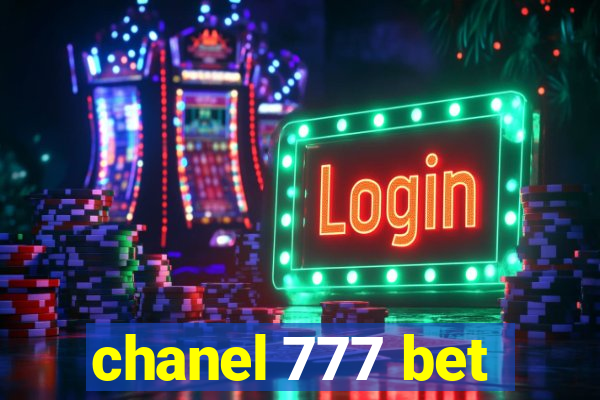 chanel 777 bet