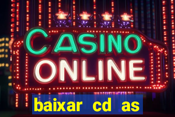 baixar cd as melhores de edson gomes