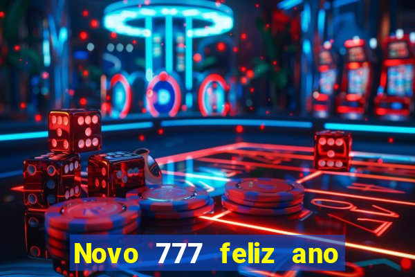 Novo 777 feliz ano novo boeing