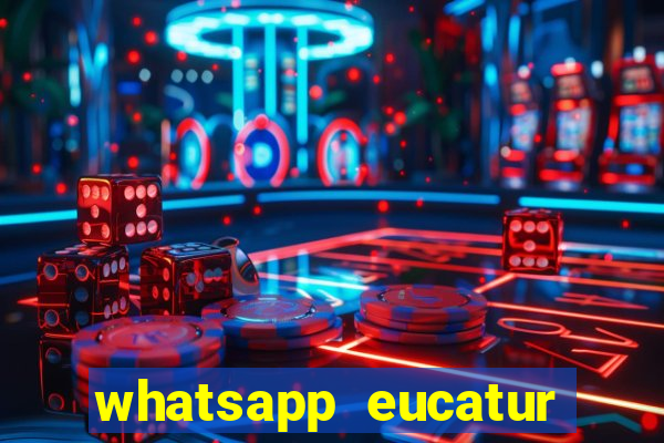 whatsapp eucatur porto velho