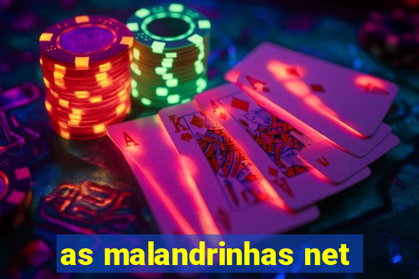 as malandrinhas net