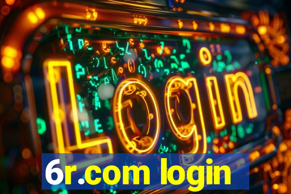 6r.com login