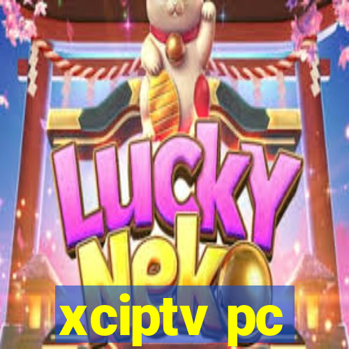 xciptv pc