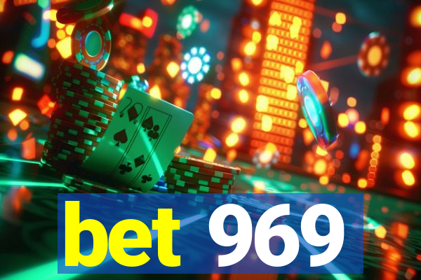 bet 969