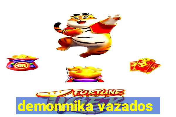 demonmika vazados