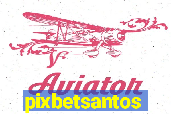 pixbetsantos