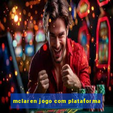 mclaren jogo com plataforma