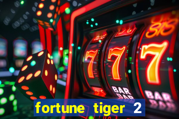 fortune tiger 2 demo revenge