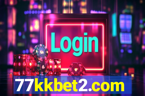 77kkbet2.com