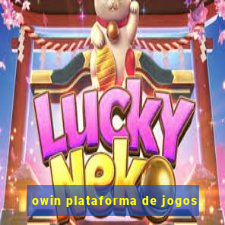 owin plataforma de jogos