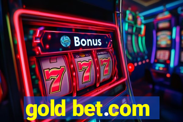 gold bet.com