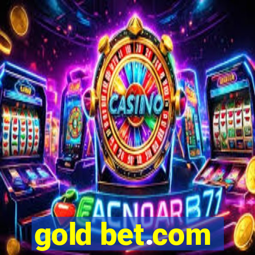 gold bet.com