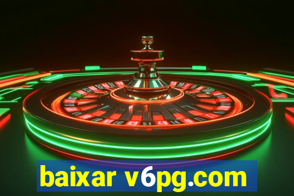 baixar v6pg.com