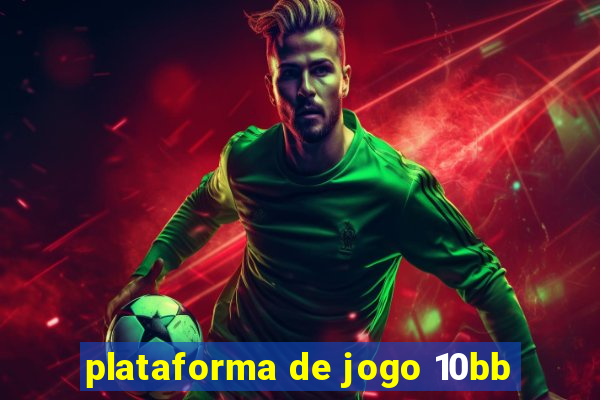 plataforma de jogo 10bb