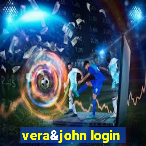 vera&john login