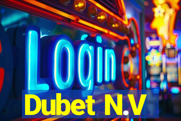 Dubet N.V