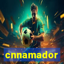 cnnamador